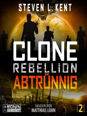 cover image of Abtrünnig--Clone Rebellion, Band 2
